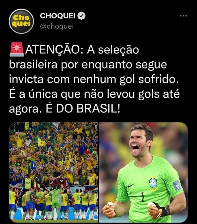 Choquei Qchoquei Be Aten O A Sele O Brasileira Por Enquanto Segue