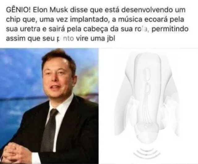 G Nio Elon Musk Disse Que Est Desenvolvendo Um Chip Que Uma Vez