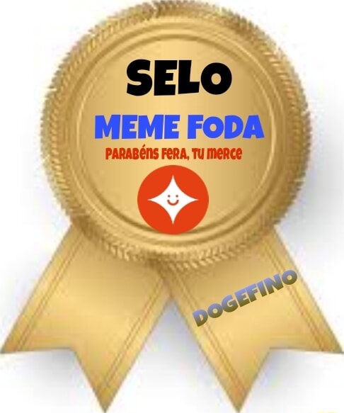 SELO MEME FODA IFunny Brazil