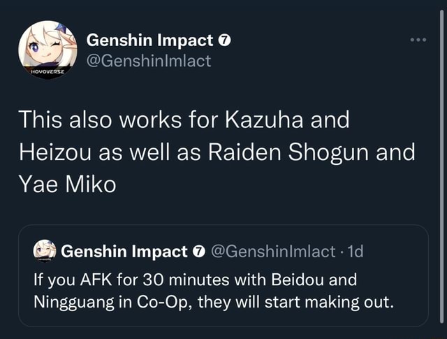 Genshin Impact Genshinimlact This Also Works For Kazuha And Heizou