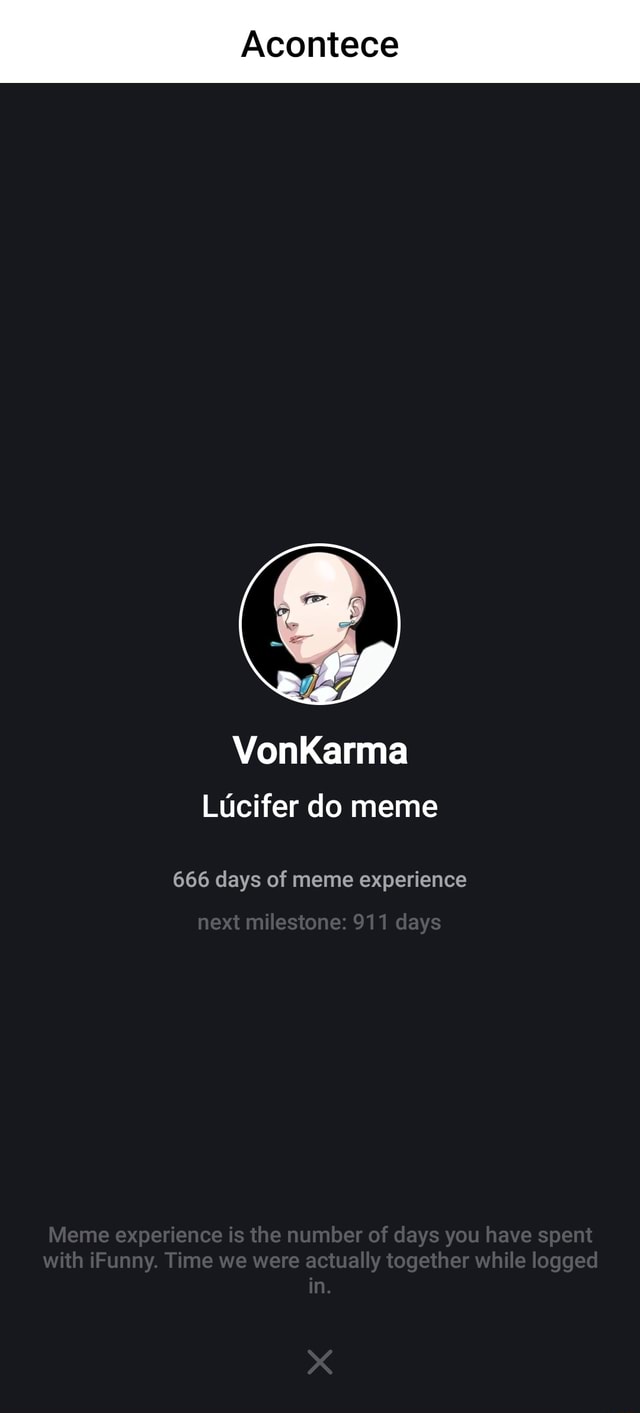 Acontece Vonkarma Lucifer Do Meme Days Of Meme Experience Next