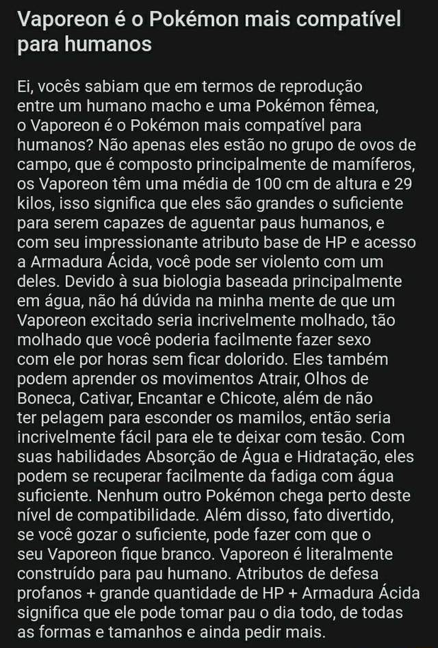 Vaporeon é o Pokémon mais compatível para humanos Ei vocês sabiam que