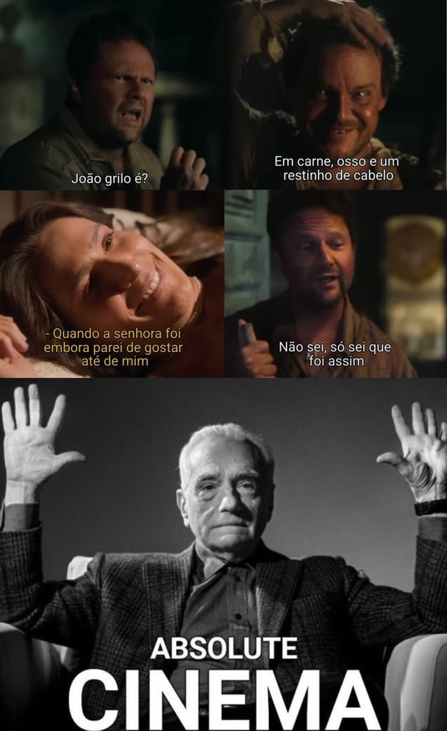 Em Carne Osso E Um Jo O Grilo Restinho De Cabelo Quando A Senhora