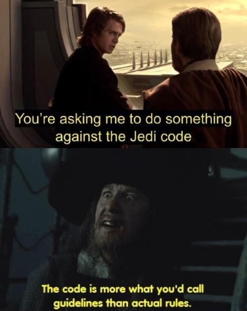 You Re Asking Me To Do Something Against The Jedi Code The Code Is More