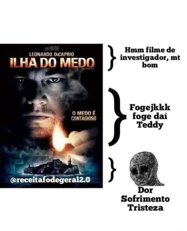 LEONARDO DICAPRIO ILHA DO MEDO MEDO CONTAGIOSO Hmm Filme De