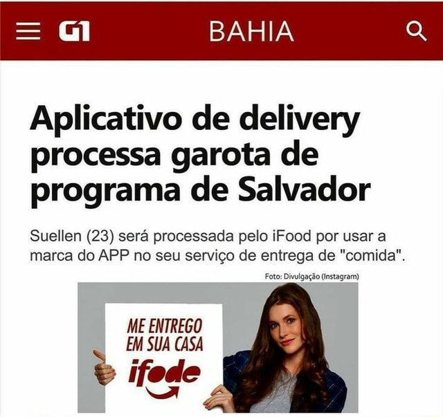 Bahia Aplicativo De Delivery Processa Garota De Programa De Salvador