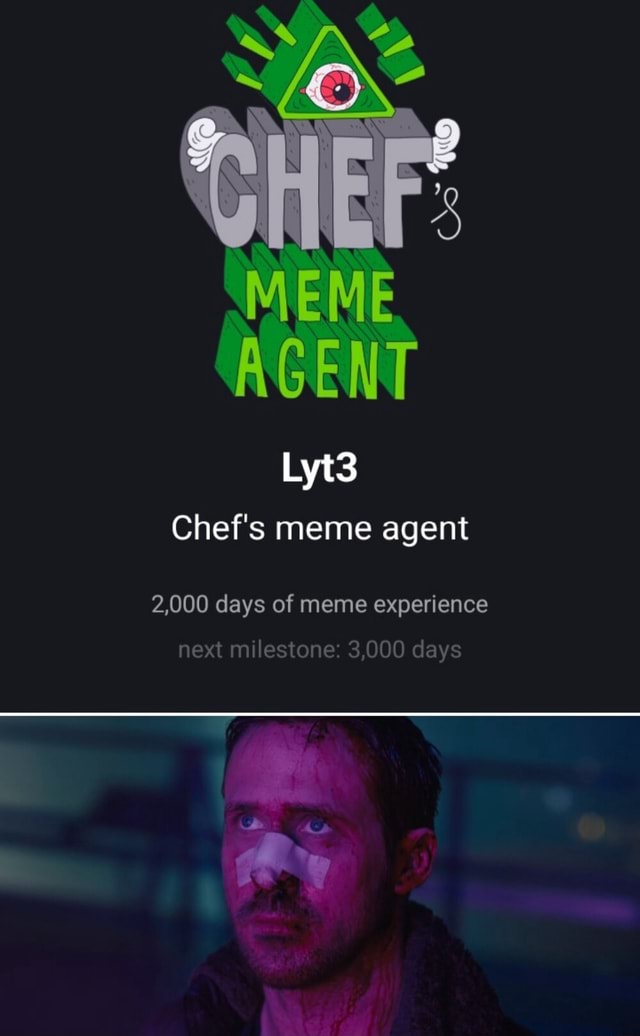 MENE Chef S Meme Agent 2 000 Days Of Meme Experience Next Milestone