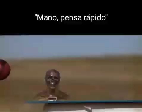 Mano pensa rápido iFunny Brazil