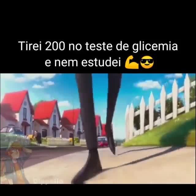 Tirei 200 No Teste De Glicemia E Nem Estudei IFunny Brazil