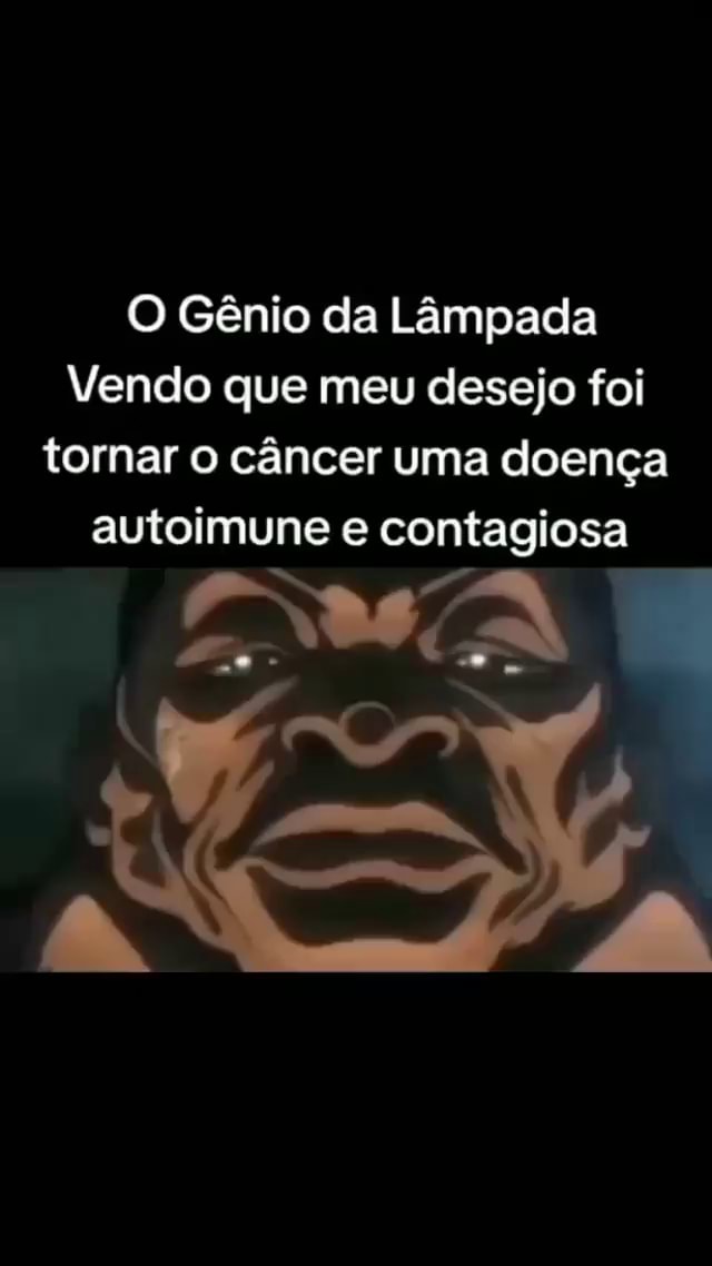 Toda causa resulta uma consequência mas essa causa foi de fuder