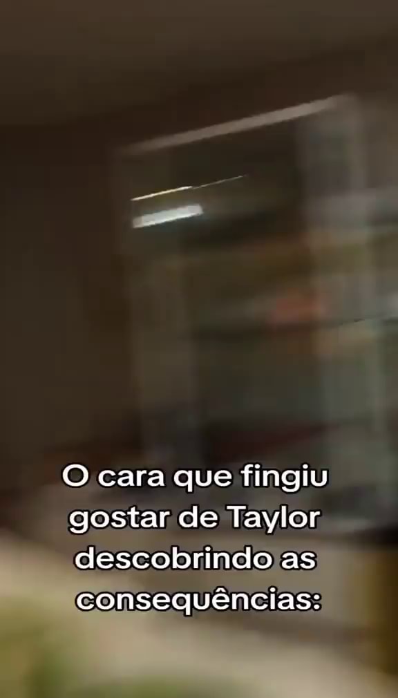 O cara que fingiu gostar de Taylor descobrindo as consequências