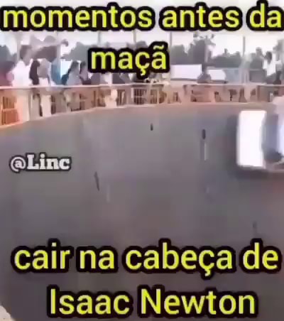 Cair na cabeça de Isaac Newton iFunny Brazil