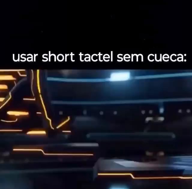 Usar Short Tactel Sem Cueca IFunny Brazil