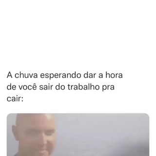 meme na chuva esperando eu sair do trabalho