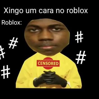 Eu: insulto o cara do roblox com essa skin: cara: - iFunny Brazil