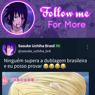 Sasuke Uchiha Brasil