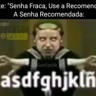 Digite a senha 2566 bem rápido DOC VOS - iFunny Brazil