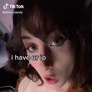 Cf TikTok i have ur ip - iFunny Brazil