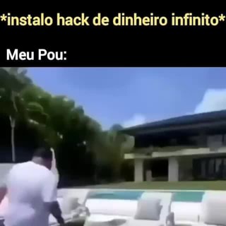 *instalo hack de dinheiro infinito* Meu Pou: - iFunny Brazil