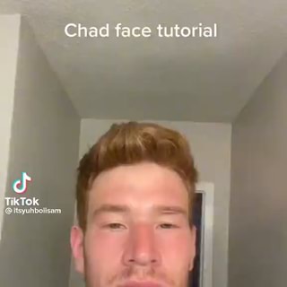 Chad face tutorial TikTok - iFunny Brazil