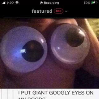 I PUT GIANT GOOGLY EYES ON MY BOOBS come on this is funny boobly