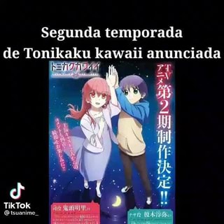 Segunda temporada de Tonikaku kawaii anunciada al TikTok Etsuanime