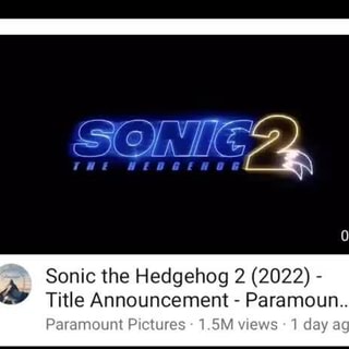 Sonic the Hedgehog 2 (2022) - Title Announcement - Paramount