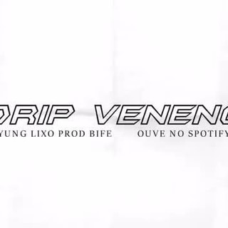 Drip veneno yung lixo - VENENO YUNG LIXO PROD BIFE OUVE NO SPOTIFY - iFunny  Brazil