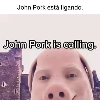 como ligar para o john pork