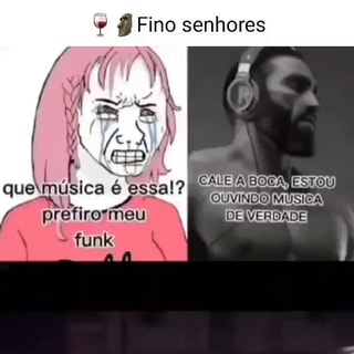 música de fino senhores