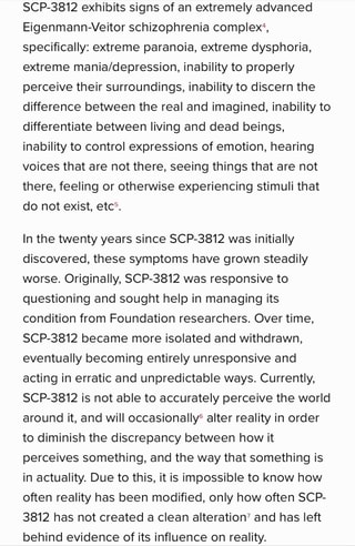 Description: SCP-3812 is a reality altering entity. Due to SCP