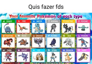 Minha lista de Pokémons favoritos, o que acharam? - iFunny Brazil