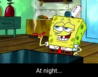 Spongebob at Night