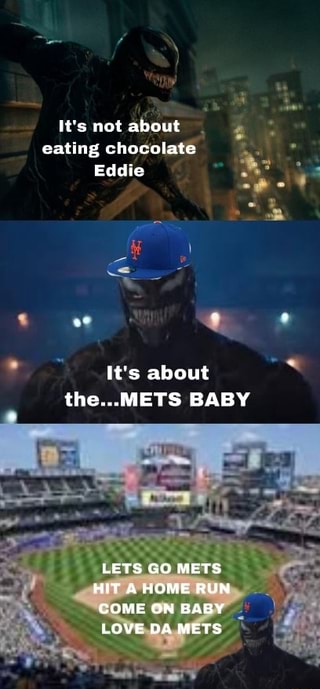 It's about the Mets baby 