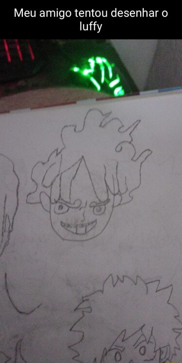 Meu amigo tentou desenhar o luffy - iFunny Brazil