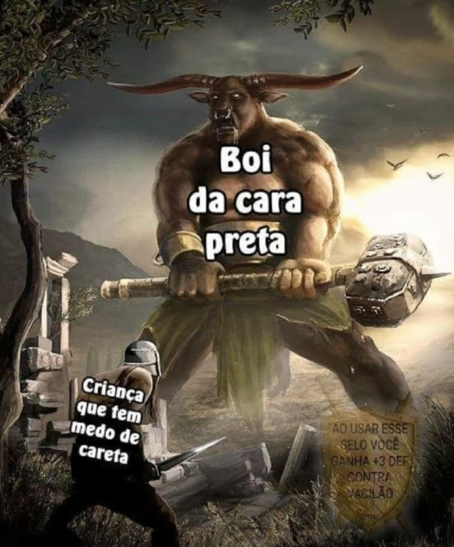 Boi da Cara Preta pega esse Shrek que têm medo de careta 