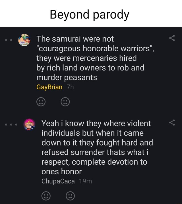 Beyond parody The samurai were not 