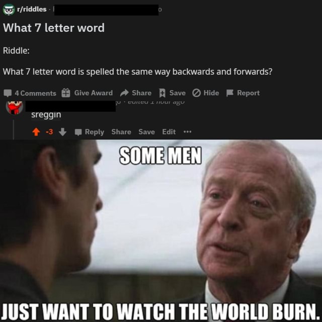 'riddles What 7 letter word Riddle What 7 letter word is spelled the