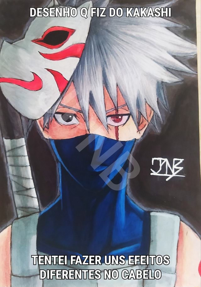 DESENHO Q FIZ DO KAKASHI TENTEI FAZER UNS EFEITOS DIFERENTES NO