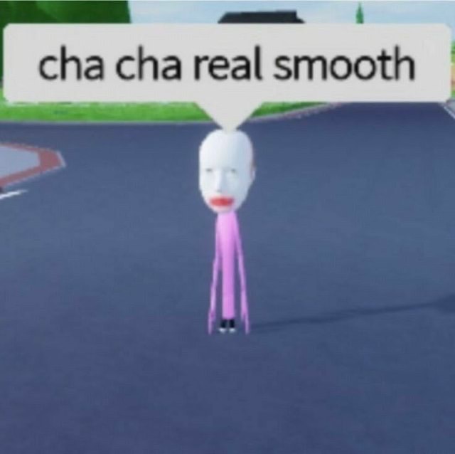 Cha cha real smooth iFunny Brazil