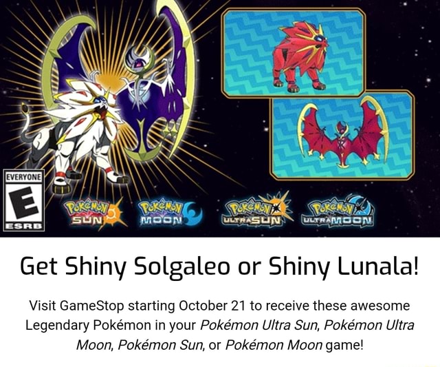 Snag a ✨ Shiny Solgaleo or Shiny Lunala! ✨  Planning a trip to GameStop,  Trainers? Stop by from October 21 through November 10 to snag a ✨ Shiny  Solgaleo or Shiny