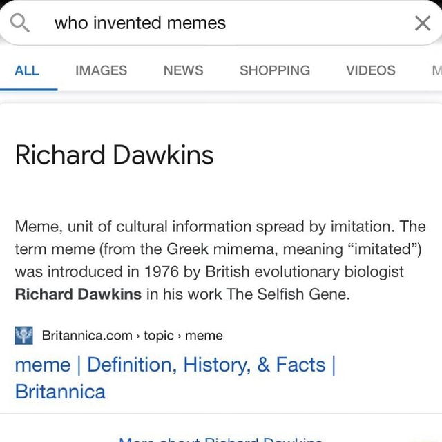 Q. who invented memes x ALL IMAGES NEWS SHOPPING VIDEOS Richard Dawkins
