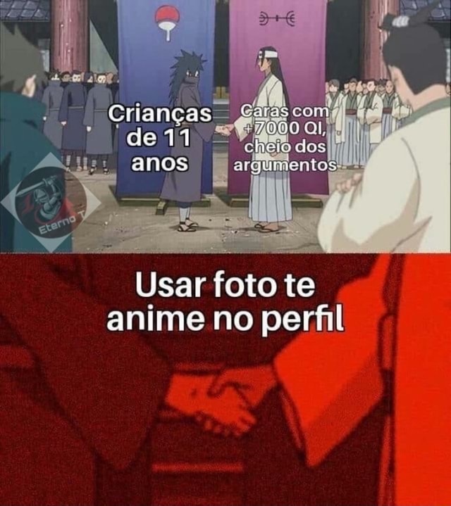 Usar foto te anime no perfil - iFunny Brazil