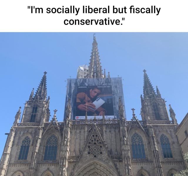 Im Socially Liberal But Fiscally Conservative Ifunny Brazil