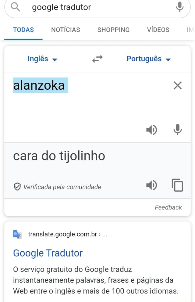 Tradução verificada pela comunidade do Google Tradutor : r/brasil