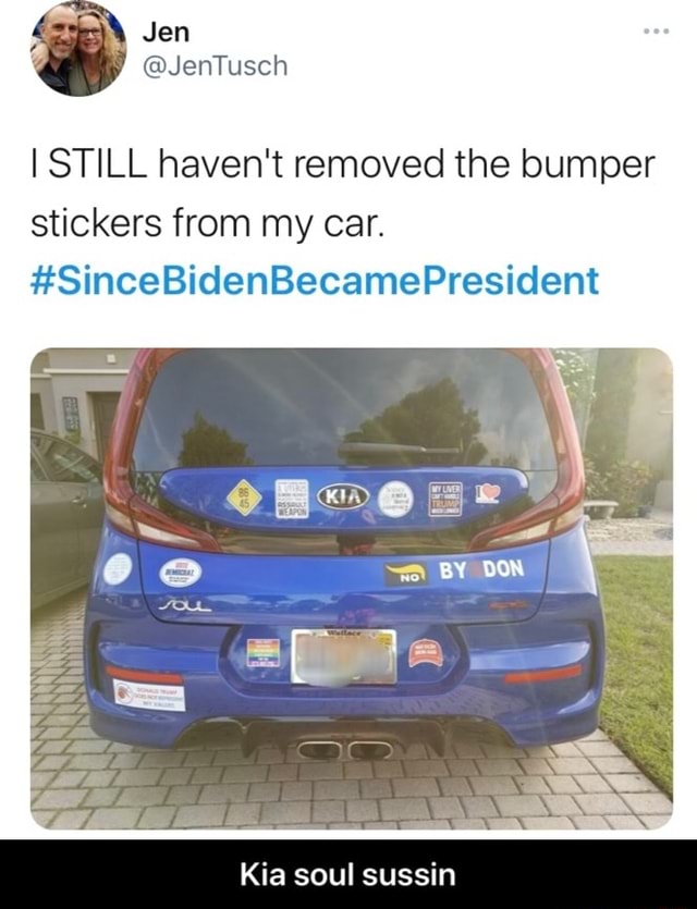 I STILL haven't removed the bumper stickers from my car. resident