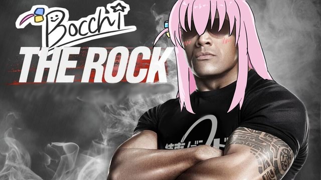 Bocchi The Rock Johnson - 9GAG