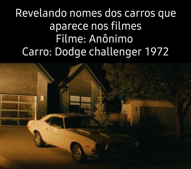 Revelando nomes dos carros que aparece nos filmes Filme An nimo