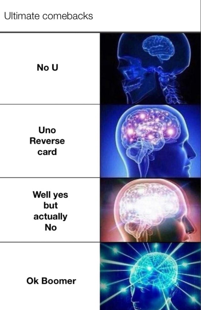 The ultimate Uno Reverse comeback - Imgflip