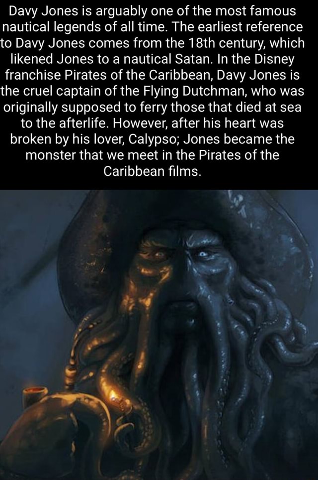 Davy Jones: The Legend, The Pirates, and The Flying Dutchman